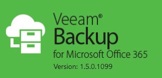 Veeam – Backup for Microsoft Office 365 v1.5 GA